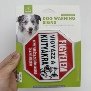 Nunbell Dog Warning Sign